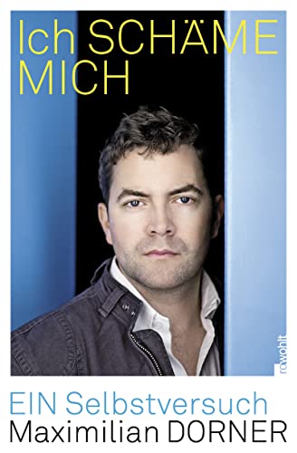 Ich schäme mich: Ein Selbstversuch