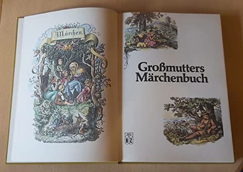 Großmutters Märchenbuch. Illustrationen von Ludwig Richter