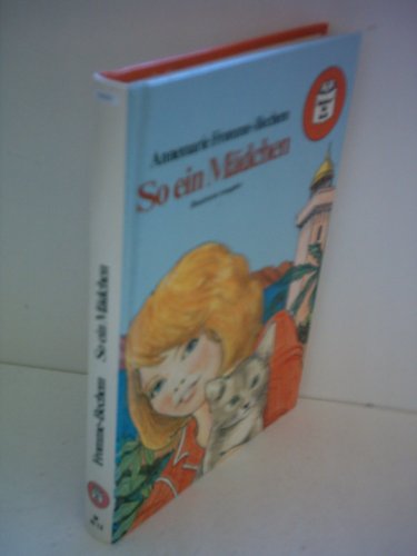 Bücher für Euch: So ein Mädchen. Eine Tessiner Katzengeschichte