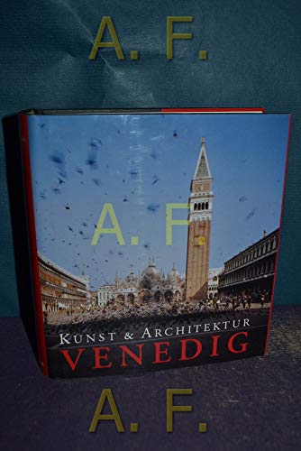 Venedig. Kunst und Architektur