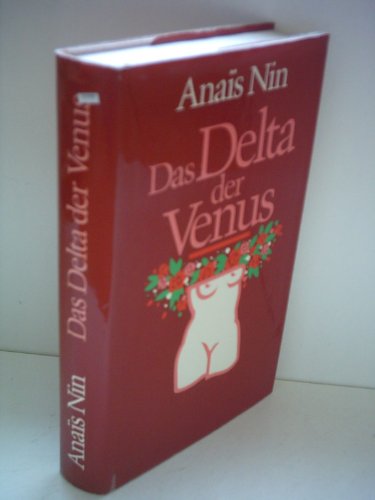 Anais Nin: Das Delta der Venus