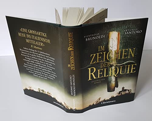 Im Zeichen der Reliquie: Historischer Roman