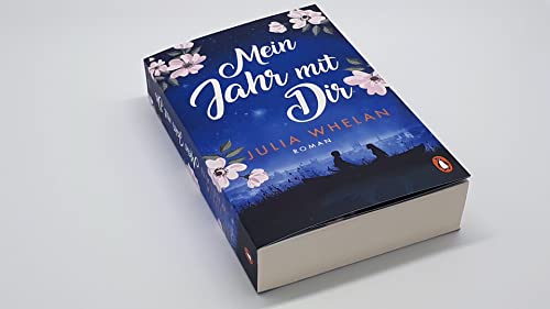 Mein Jahr mit Dir: Roman