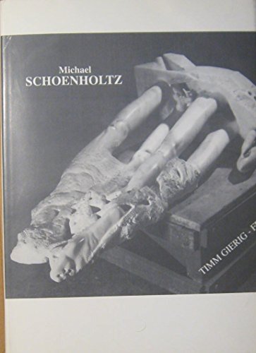 Schoenholtz, Michael. Marmor - Sandstein - Muschelkalk. Skulpturen aus den Jahren 1976 bis 1996. Mit einem Aufsatz von Dieter Ronte. Katalog zu den Ausstellungen in Frankfurt u. in Osnabrück 1996