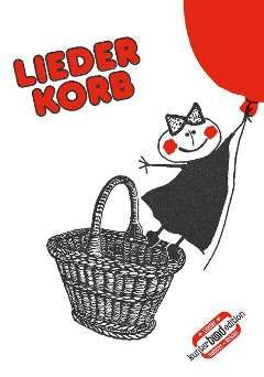 Liederbuch 05. Liederkorb. (Lernmaterialien)