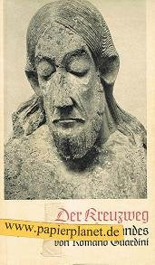 Der Kreuzweg unseres Herrn und Heilandes von Romano Guardini.