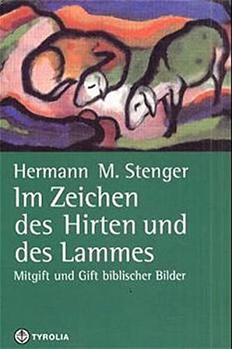 Im Zeichen des Hirten und des Lammes: Mitgift und Gift biblischer Bilder