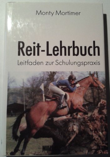 Reit-Lehrbuch: Leitfaden zur Schulungspraxis