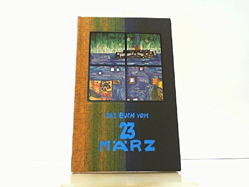 Das Buch vom 23. März. Hundertwasser-Edition. Das Buch wurde in der Hundertwasser-Buchgestaltung hergestellt und stellt daher ein Unikat dar.