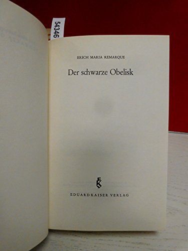 Der schwarze Obelisk . (Lizenzausgabe mit Genehmigung der Originalverlages - Kein Erscheinungsjahr angegeben )
