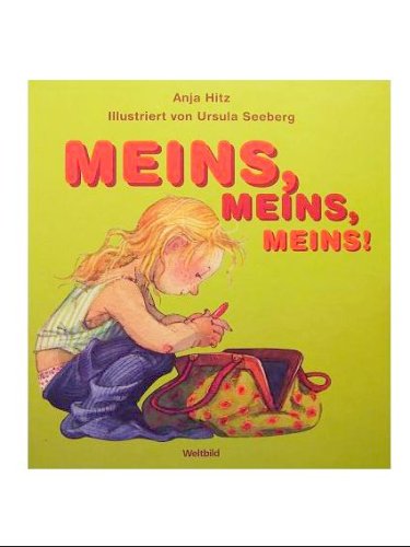 Meins, Meins, Meins!