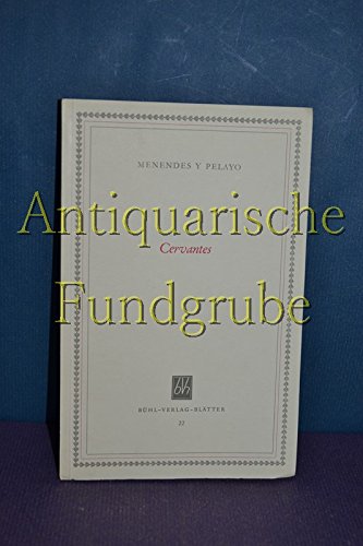 Miguel de Cervantes. Bildung und Werk. Übertragung v. Johannes Langenegger.