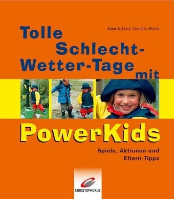 Tolle Schlecht-Wetter-Tage: Spiele, Aktionen und Eltern-Tipps