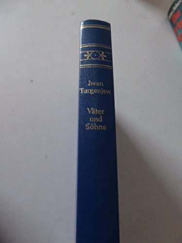 Die große Bibliothek der Weltliteratur: Väter und Söhne