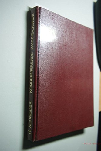 Konservierende Zahnheilkunde