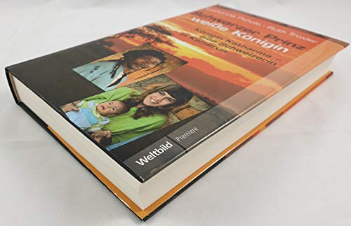 Schwarzer Prinz weiße Königin (Königin Katharina - eine Schweizerin in Kamerun)