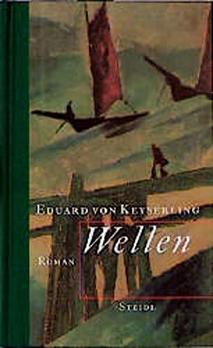 Wellen: Roman (Bibliothek der Romane)
