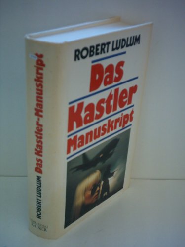 Das Kastler-Manuskript.