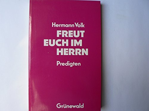 Freut euch im Herrn. Predigten