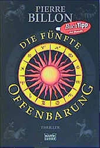 Die fünfte Offenbarung (Allgemeine Reihe. Bastei Lübbe Taschenbücher)