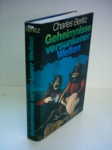 Charles Berlitz: Geheimnisse versunkener Welten