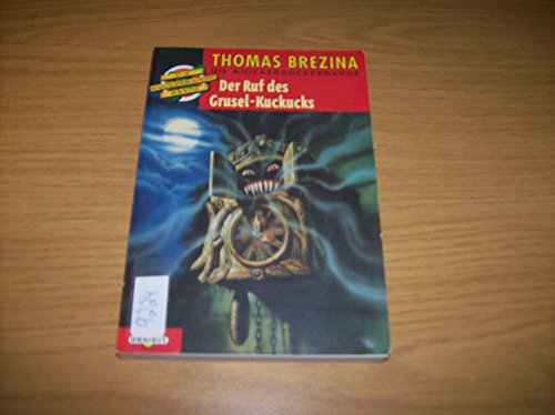 Der Ruf des Grusel Kuckucks Die Knickerbocker Bande