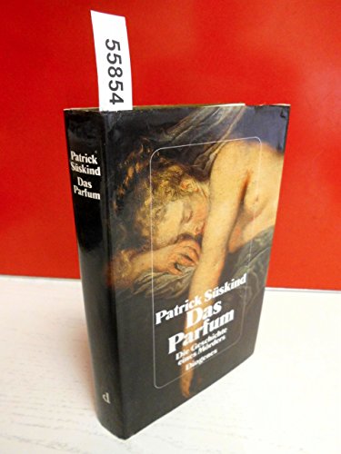 Das Parfum - Die Geschichte eines Mörders