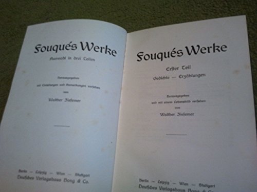 Fouqués Werke. Auswahl in drei Teilen. (In einem Band).