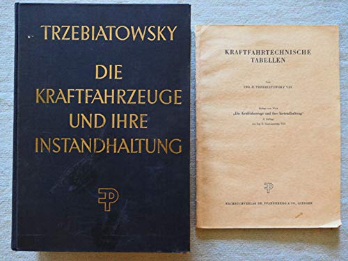 Die Kraftfahrzeuge und ihre Instandhaltung. [Hauptwerk]. Mit 2051 Abb., 10 mehrfarb. Taf. u. zahlr. Tab. u. Übersichten im Text