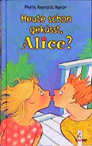 Heute schon geküsst, Alice? (Band 2)