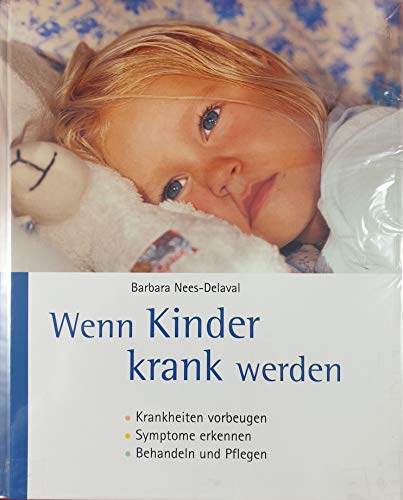Wernn Kinder krank werden.