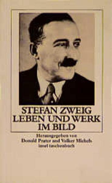 Stefan Zweig. Leben und Werk im Bild. (insel taschenbuch)