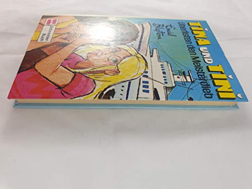 Tina und Tini, Bd.3, Tina und Tini überlisten den Meisterdieb