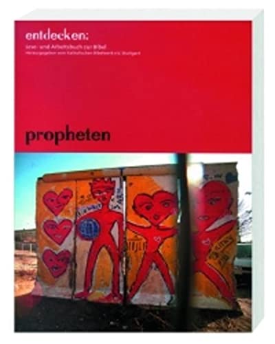 entdecken: Propheten: Lese- und Arbeitsbuch zur Bibel