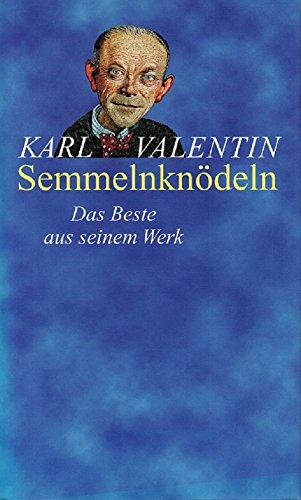 Semmelknödeln, Das Beste aus seinem Werk