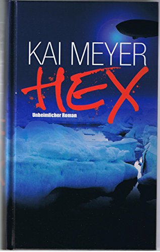 Hex. Unheimlicher Roman.