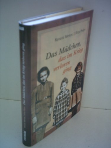 Das Mädchen, das im Krieg verloren ging.