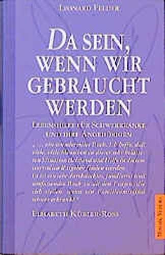 Da sein, wenn wir gebraucht werden: Lebenshilfe für Schwerkranke und ihre Angehörigen