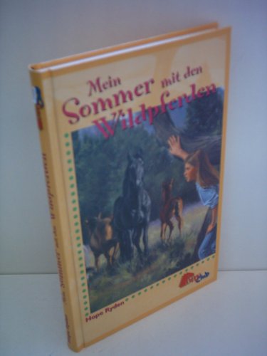 Mein Sommer mit den Wildpferden,