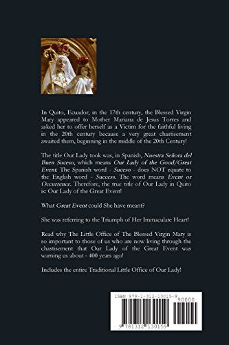 Our Lady of "Good Success" and Her Little Office