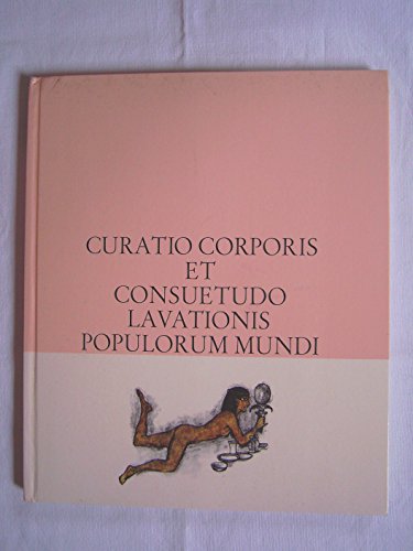 Curatio Corporis Et Consuetudo Lavationnis Populorum Mundi