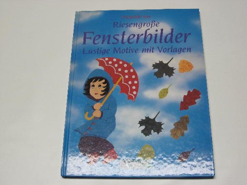 Riesengroße Fensterbilder. Lustige Motive mit Vorlagen