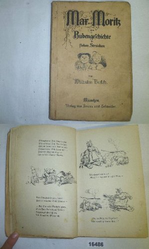 Bestell.Nr. 516486 Max und Moritz eine Bubengeschichte in sieben Streichen