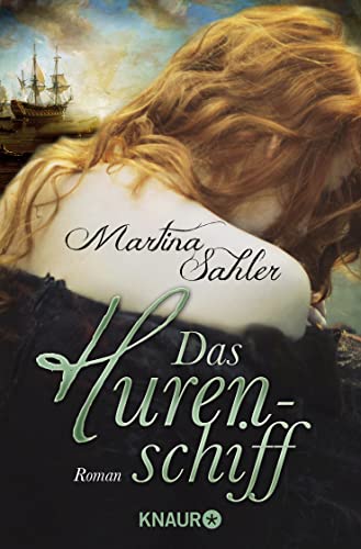 Das Hurenschiff: Roman