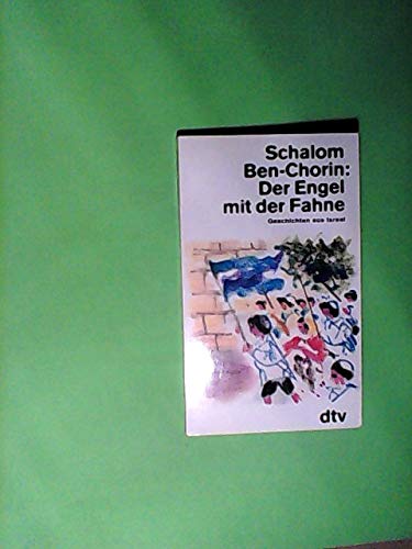 Schalom Ben-Chorin: Der Engel mit der Fahne
