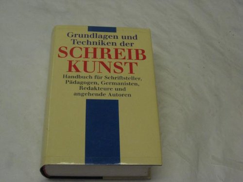 Grundlagen und Techniken der Schreibkunst. Sonderausgabe