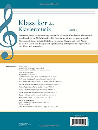 Klassiker der Klaviermusik Band 2: Mit Werken von Liszt, Mendelssohn, Mozart, Schumann, Smetana u.a.m.: Mit Werken von Liszt, Mendelssohn, Mozart, Schumann, Smetana u.a.m. (Die große Notensammlung)