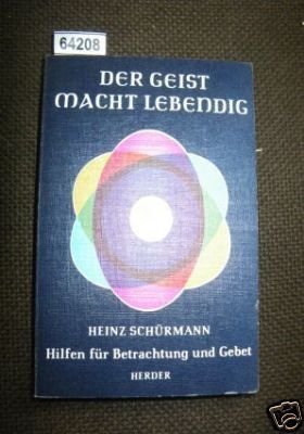 Der Geist macht lebendig