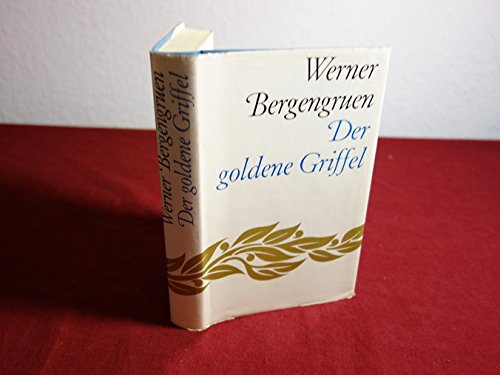 Der goldene Griffel: Roman