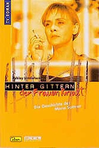 Hinter Gittern, der Frauenknast, Bd.11, Die Geschichte der Mona Suttner